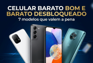 Celular barato bom e barato desbloqueado