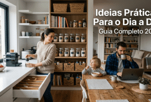 Ideias Práticas Para o Dia a Dia em Casa