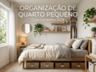 Organização de Quarto Pequeno