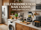 Eletrodomésticos Modernos para Casa Inteligente